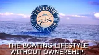 Freedom Boat Club-The Hassle Free Boating Experience