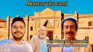 Orhan Gencebay görünümlü Aksaraylı sanatçı /AKSARAY ULU CAMİ /Aksaray ŞEHRİ