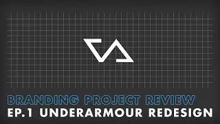 Branding Project Review | Under Amour Redesign