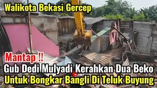 Mantap‼️Gub Dedi Mulyadi Kerahkan Dua Excavator Untuk Bongkar Bangunan Liar Teluk Buyung