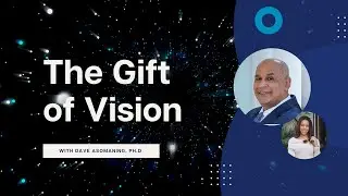 The Gift of Vision