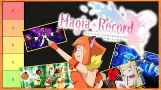 Magia Record Transformation Tier List
