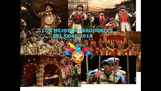 LOS MEJORES PASODOBLES DE COMPARSAS COAC 2018