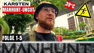 MANHUNT BANGKOK / Was GESCHAH nach dem AUTOMATEN? 🥵 Meine UNCUT-SZENEN FOLGE 1-5 😱