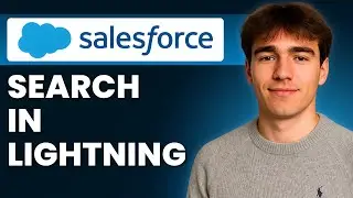 Как осуществлять поиск в Salesforce Lightning Experience (Учебное пособие 2026)