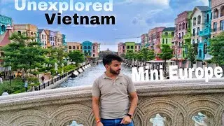 Mini Europe in Vietnam 😮 | Exploring Vietnam&rsquo;s Most Underrated City