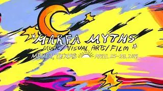 Marfa Myths 2019 - Initial Line Up Announcement