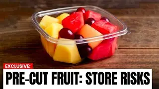 Don&rsquo;t Buy Pre Cut Fruit In These 5 Grocery Stores (Here&rsquo;s Why)