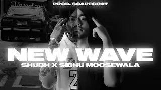[FREE FLP] Shubh x Sidhu Moose Wala Type Beat 2024 &ldquo;New Wave&rdquo;