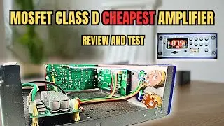 Cheapest Mosfet Class D Amplifier 🔥 Full Test | Power, Sound & Inside Review