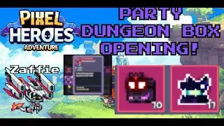 PIXEL HEROES ADVENTURE: PARTY DUNGEON BOX OPENING!