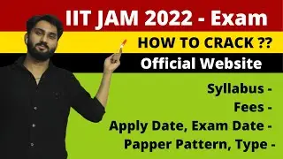 What is IIT JAM In Hindi ? | IIT JAM 2022 Syllabus, Exam Date, Application Form, Fees, Key Points