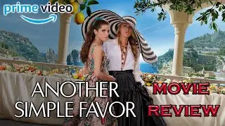 Another Simple Favor 2025 Streaming & Chill Vlog and Movie Review (Anna Kendrick, Blake Lively)