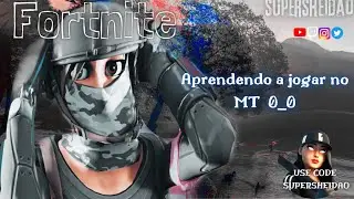 F O R T N I T E / S P E L L B R E A K - BR  &hearts;Tentando aprender a jogar MT &hearts; Use CODE (SuperSheidao)