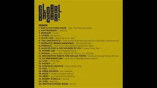 Fantaz - Global Bazar #1 - Gitkin, Nikitch & Kuna Maze, Howie Lee, Madstar Base, H&oslash;st, Lyny, ITOA