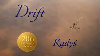 Drift 6 (20th Anniversary Edition) - Longform Ambient Soundscape - 1 Hour