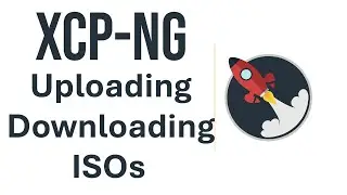 Uploading and downloading ISOs using Xen Orchestra