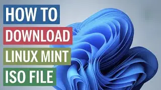 How to Download Linux Mint ISO File