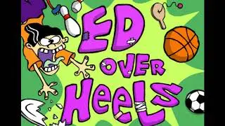 Ed, Edd n Eddy: Eds Over Heels - Game Music [The Big Bopper] Extended