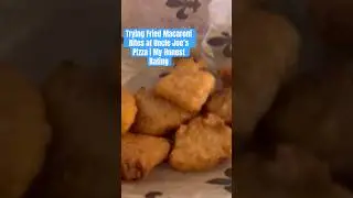 Uncle Joe&rsquo;s Fried Macaroni Bites Taste Test + Review