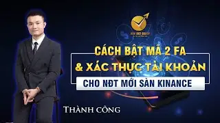 ✅ HƯỚNG DẪN BẬT M&Atilde; 2FA S&Agrave;N KINANCE DỄ HIỂU ĐỂ BẢO MẬT T&Agrave;I KHOẢN V&Agrave; NẠP R&Uacute;T AN TO&Agrave;N ✅ #wefinex #BO