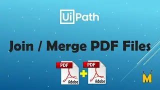 UiPath | Join PDF Files | Merge PDF Files | How to join pdf files | PDF Dateien zusammenf&uuml;hren