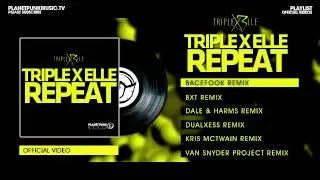 Triple X Elle - Repeat - Bacefook Remix