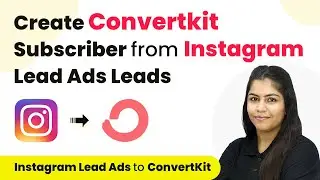 How to Create ConvertKit Subscriber from Instagram Lead Ads Leads