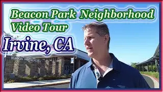 Video Tour Of Beacon Park In Irvine, California!