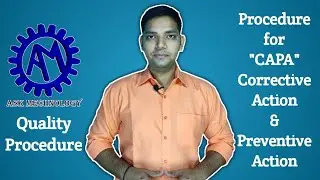 Procedure for Corrective Action & Preventive Action ! Quality Procedure !! ASK Mechnology !!!