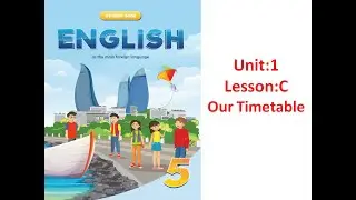 5-ci sinif İngilis dili.Unit 1.Lesson C.(dərs 3) YENİ