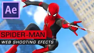 After Effects Tutorial - SPIDER-MAN Web Shooting (No PLUG-INS)