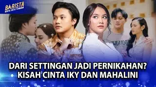 Pembuktian Cinta RIZKY FEBIAN Dengan MAHALINI Bukan SETTINGAN! - Barista