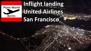 United Airlines Boeing 777-300ER inflight night landing at San Francisco Airport