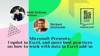 Microsoft Presents: Copilot in Excel, and best practices on how to work with data in Excel add-in