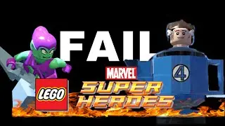 How to FAIL At Lego Marvel Super Heroes