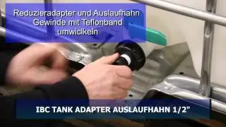 MONTAGE IBC Tank ADAPTER  mit 1/2 Zoll  Auslaufhahn