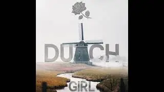 Dutch Girl - Mark Neilsen [Official Audio]