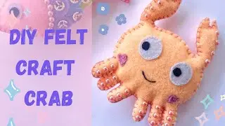 How to make a cute felt crab | Felt craft project ideas | Easy and fun Felt craft at home