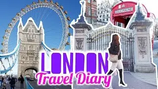 London Travel Diary