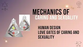 Human Design: Lean into Your Caring & Sexual Design - Embrace Your True Bonds