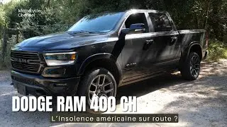 UN SUV AMERICAIN : UNE GALERE SUR LES ROUTES FRANCAISES ? Dodge Ram 1500 V8 400 ch !