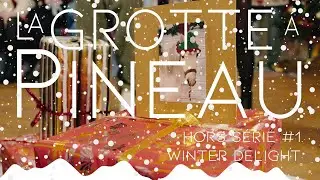 La Grotte &agrave; Pineau HS#1 - Winter Delight