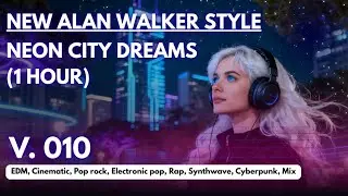 Neon City Dreams V.010 | EDM, Cinematic, Synthwave, Cyberpunk | TD Style EDM Mix (1 Hour)
