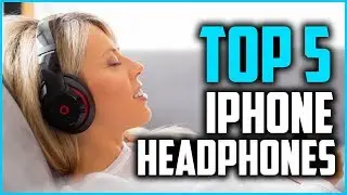 Top 5 Best iPhone headphones in 2025 Reviews