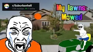 r/suburbanhell is funny