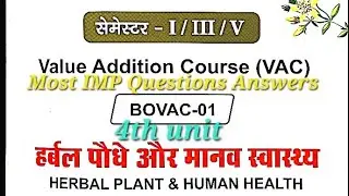 BSc Botany VAC | Herbal Plants and Human Health | 1st 3rd 5th Semester | Most IMP Q&A | 