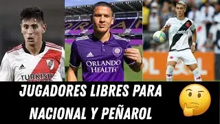 JUGADORES LIBRES PARA NACIONAL Y PEÑAROL