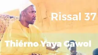 Rissal darsu 37 Thierno Yaya Gawol