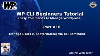 Wordpress WP CLI Tutorials for Beginners #16 Manage Users (Update/Delete) - WP CLI Command